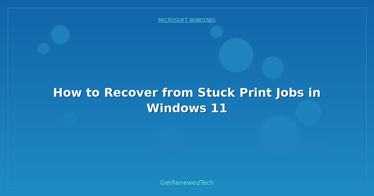 Blog How To Recover From Stuck Print Jobs In Windows