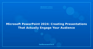 Blog Microsoft PowerPoint 2024 Creating Presentations