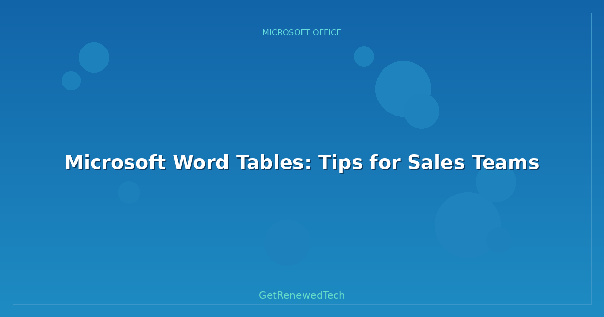 Blog Microsoft Word Tables Tips For Sales Teams