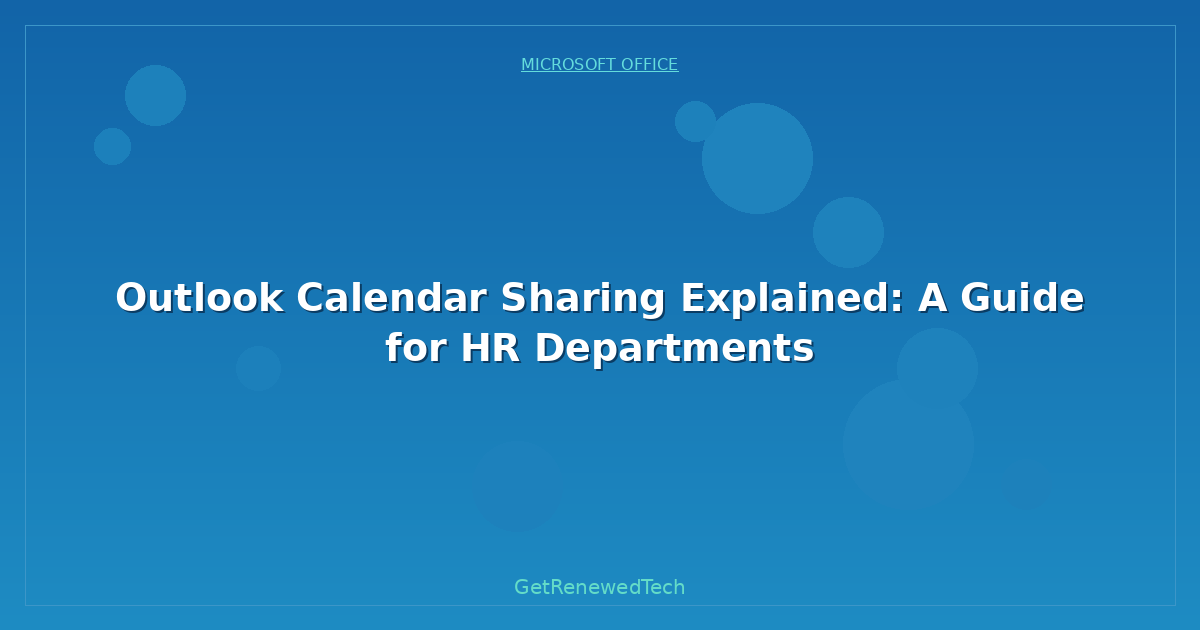 Blog Outlook Calendar Sharing Explained A Guide For Hr Department