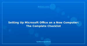 Blog Setting Up Microsoft Office On A New Computer The